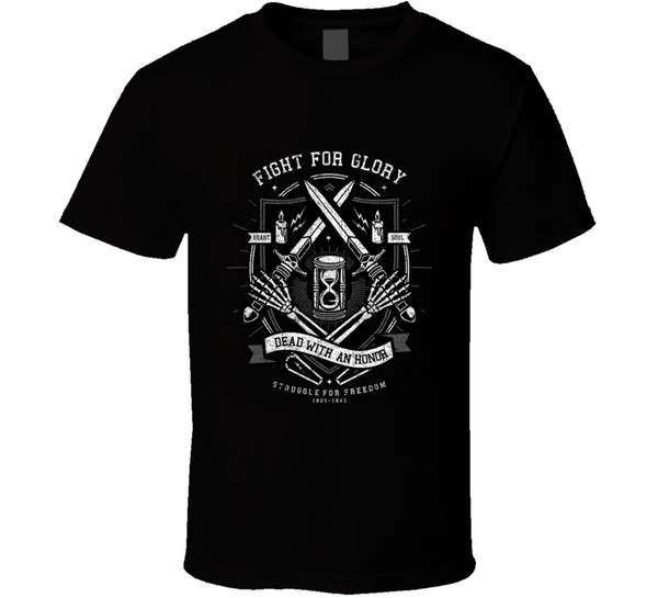 Fight For Glory T Shirt T-Shirt - Inked Threadz